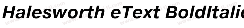 Halesworth eText BoldItalic字体转换